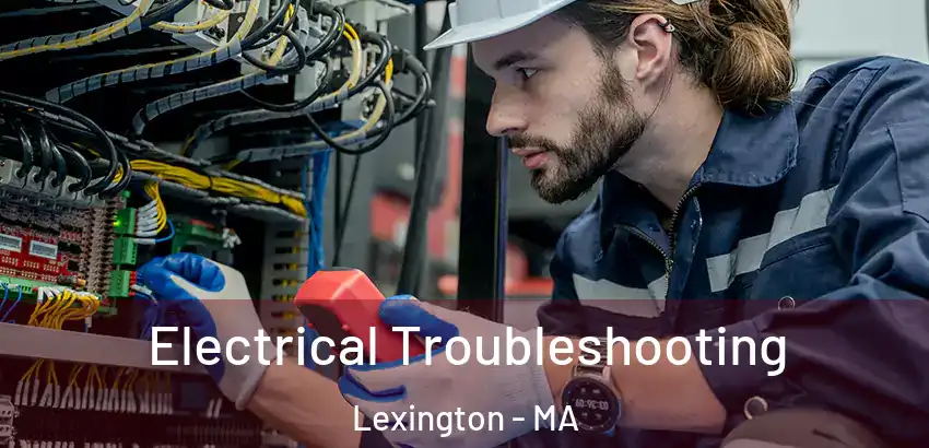  Electrical Troubleshooting Lexington - MA