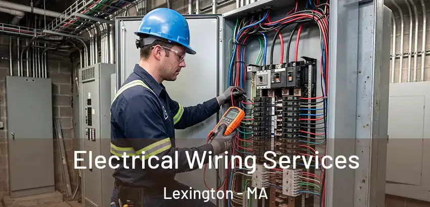  Electrical Wiring Services Lexington - MA
