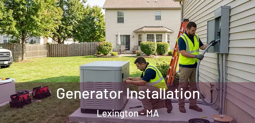 Generator Installation Lexington - MA